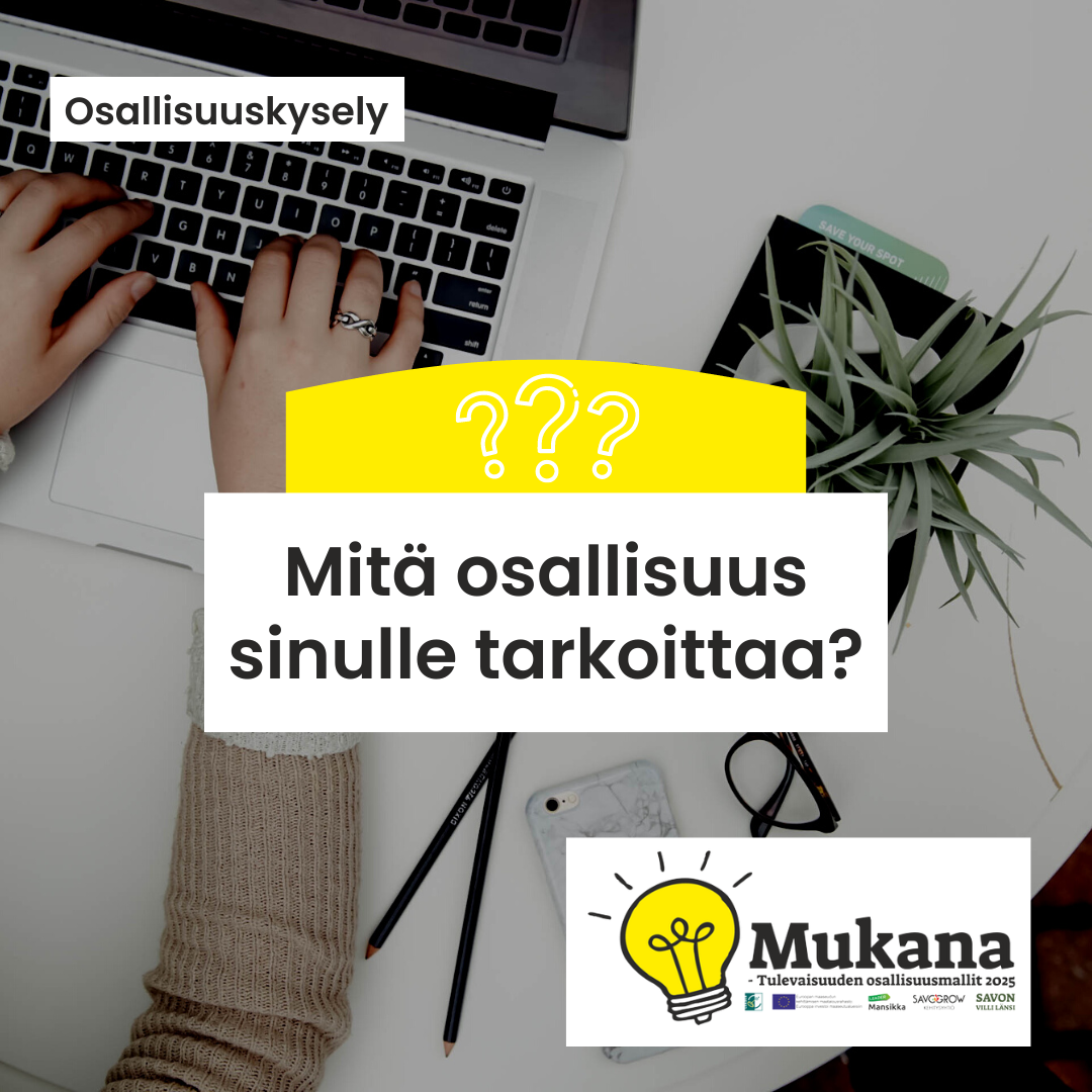 Read more about the article Kuinka haluaisit osallistua kunnan kehittämiseen?